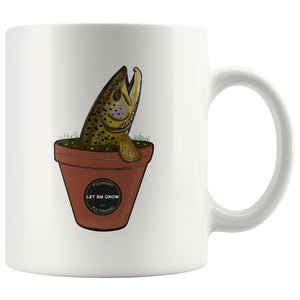 Let Em Grow - Coffee Mug - Quietforest 