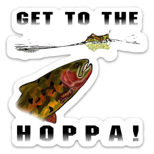 Get To The Hoppa! - Fly Fishing Sticker - Quietforest 